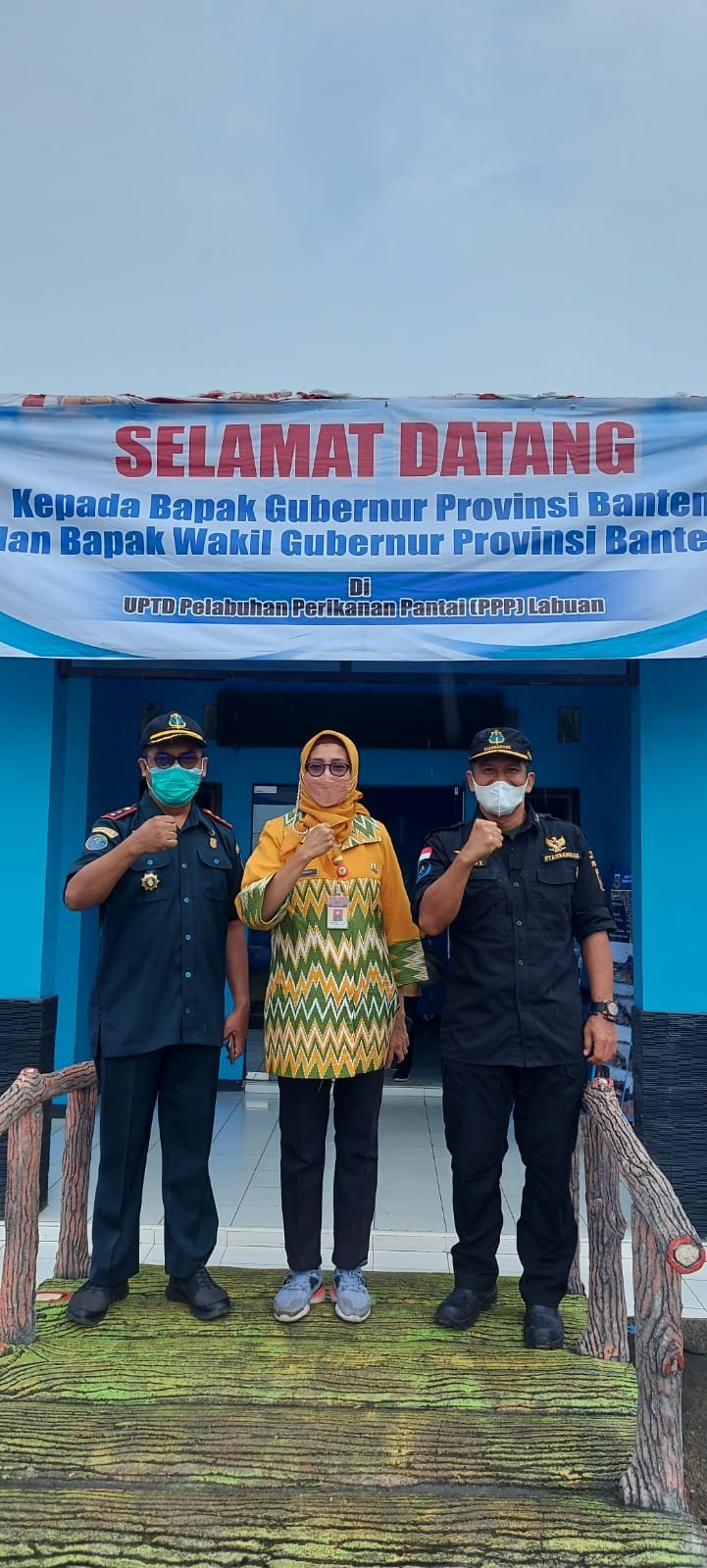 KUNJUNGAN KERJA GUBERNUR BANTEN  BESERTA ROMBONGAN KE PELABUHAN PERIKANAN PANTAI (PPP) LABUAN BANTEN