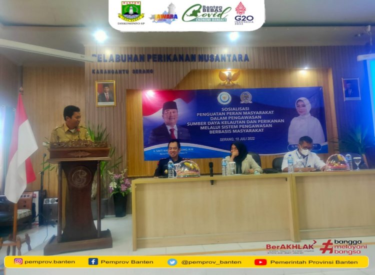 Sosialisasi Penguatan Peran Masyarakat dalam Pengawasan Sumberdaya Kelautan dan Perikanan melalui Sistem Pengawasan Berbasis Masyarakat