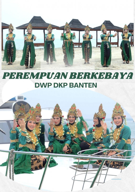 Perempuan Berkebaya DWP DKP Banten, dengan tema Legenda Sang Penguasa Laut