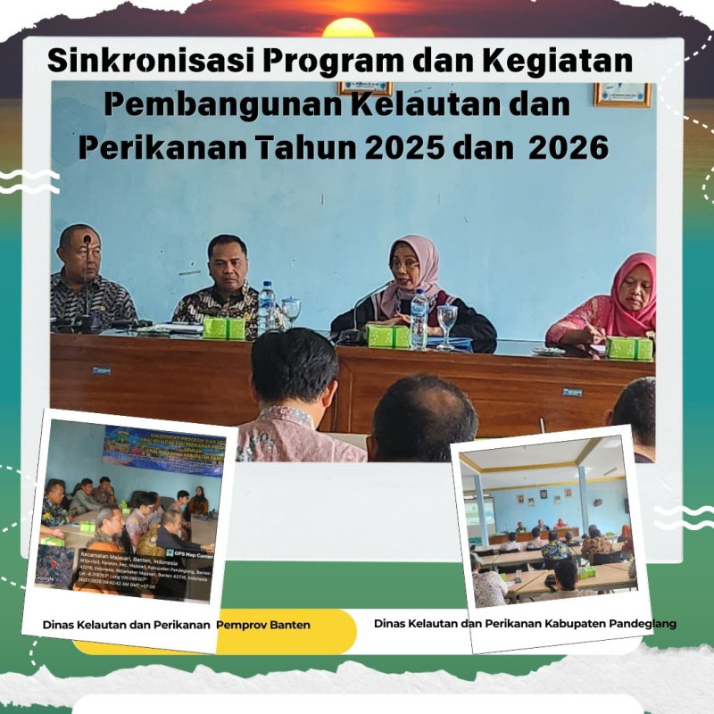 Sinkronisasi Program dan Kegiatan Pembangunan Kelautan dan    Perikanan Tahun 2025 dan  2026