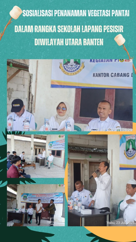 Sosialisasi Penanaman Vegetasi Pantai Dalam Rangka Sekolah Lapang Pesisir Diwilayah Utara Banten