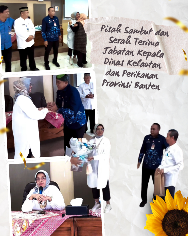 Pisah Sambut dan Serah Terima Jabatan Kepala Dinas Kelautan dan Perikanan Provinsi Banten