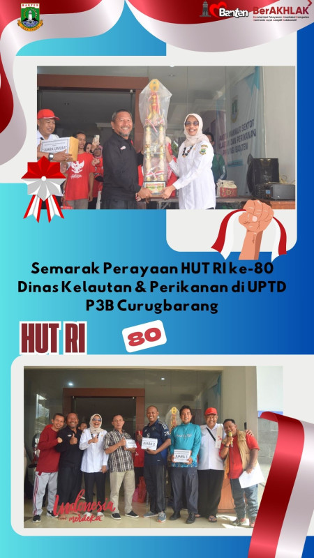 Semarak Perayaan HUT RI ke-80 Dinas Kelautan & Perikanan di UPTD P3B Curugbarang